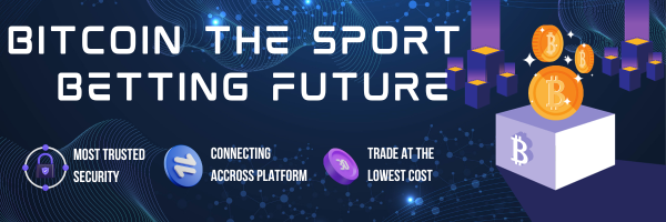 Bitcoin The Sport and Casino Betting Future